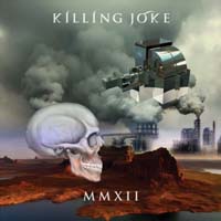 Killing Joke - MMXII